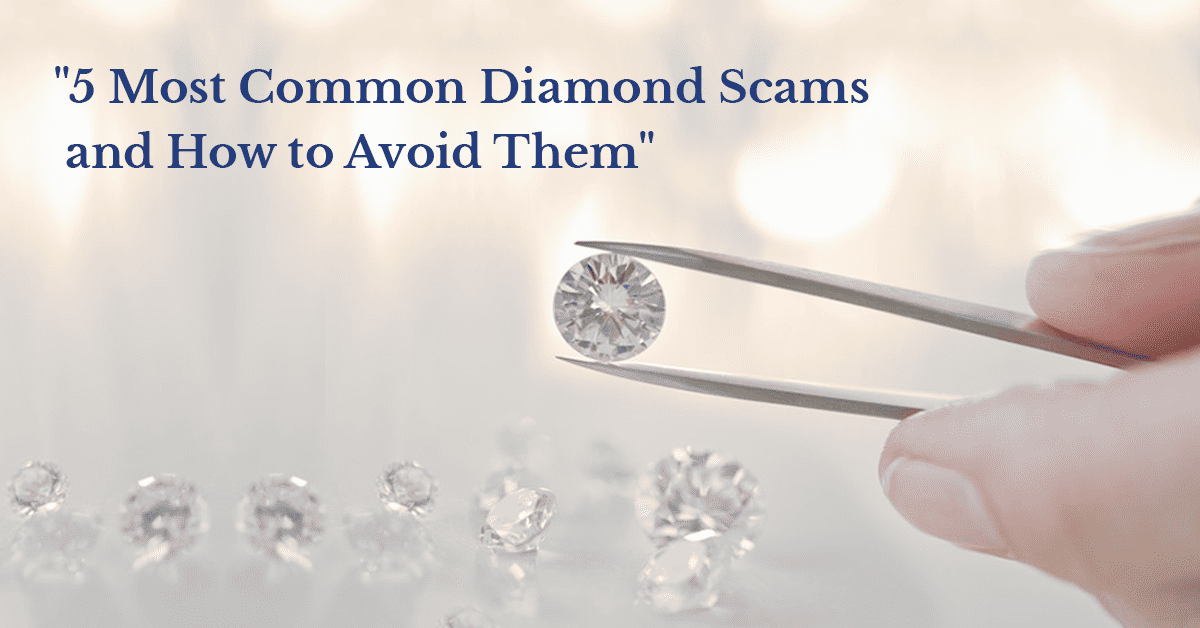 5 Most Common Diamond Scams